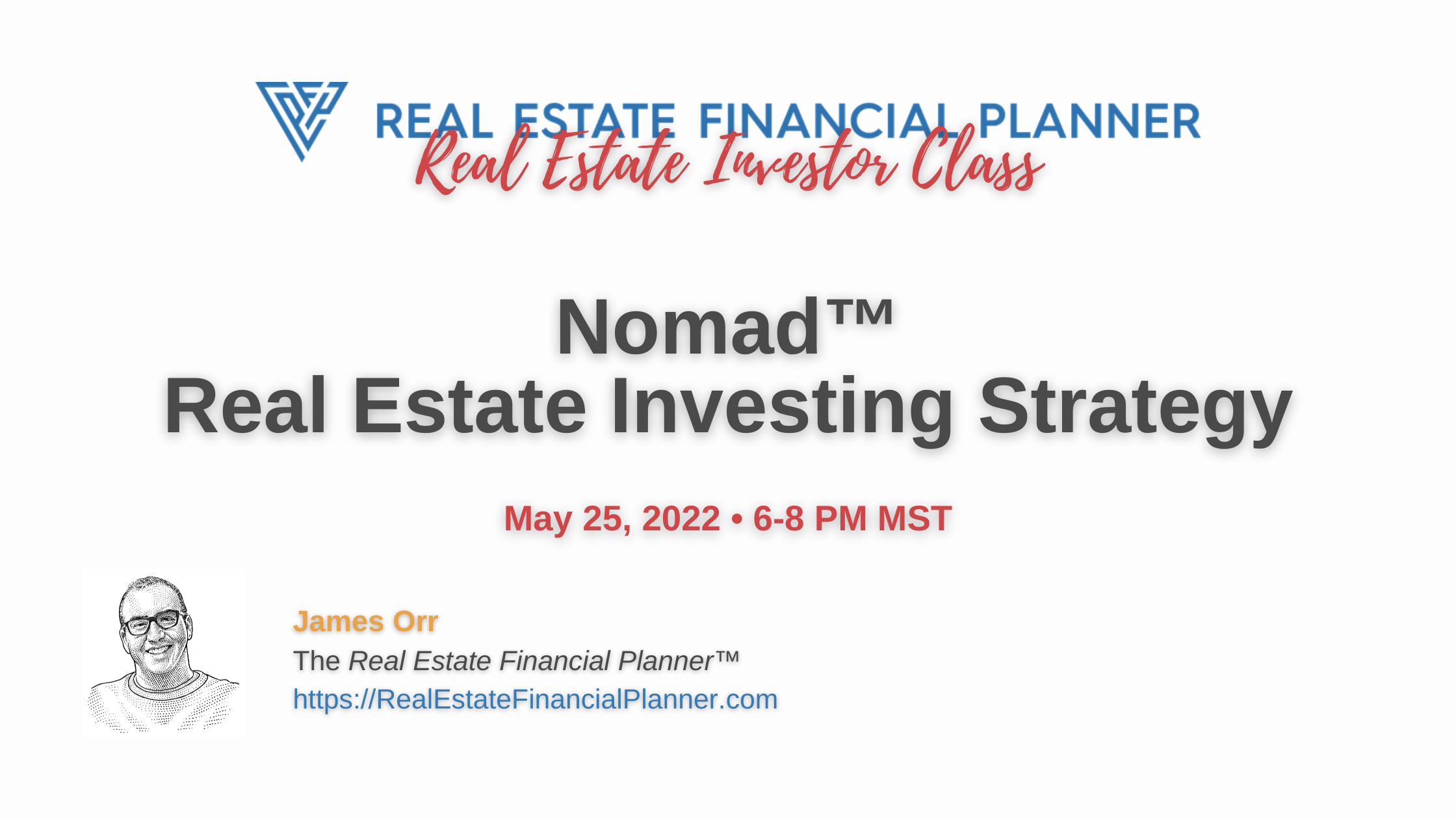 2022-05-25 - Nomad™ Real Estate Investing Strategy